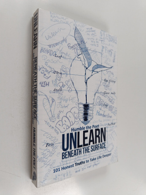 Humble the Poet : Beneath the Surface - 101 Honest Truths...