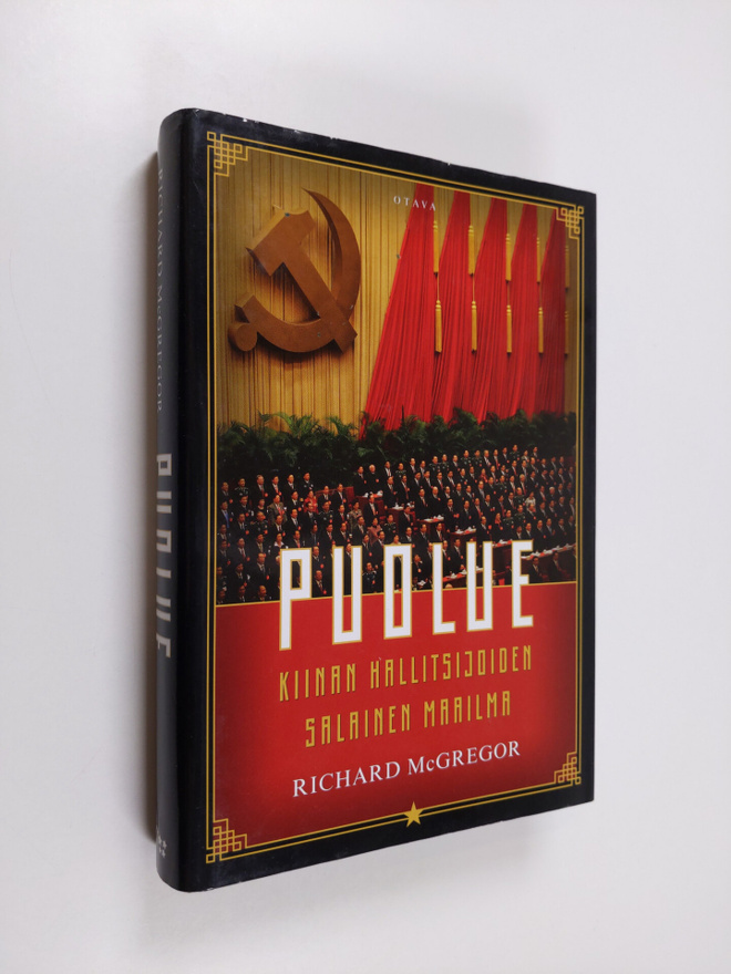 Richard McGregor : Puolue : Kiinan hallitsijoiden salaine...