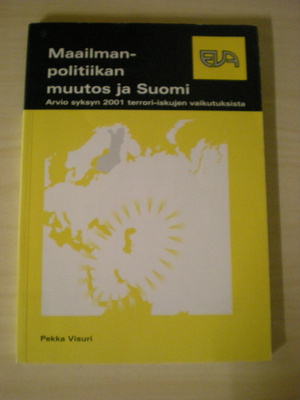 Pekka Visuri: Maailmanpolitiikan muutos ja Suomi