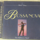 The Ballroom Band • Bossa Nova • Ballroom Dancing CD - pikkukuva 1