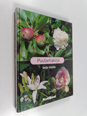 Seija Katila : Puutarhakirja