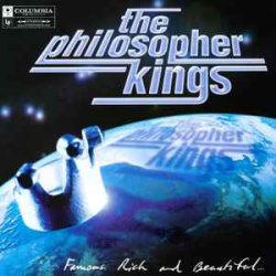 The Philosopher Kings - Famous, Rich And Beautiful (CD)