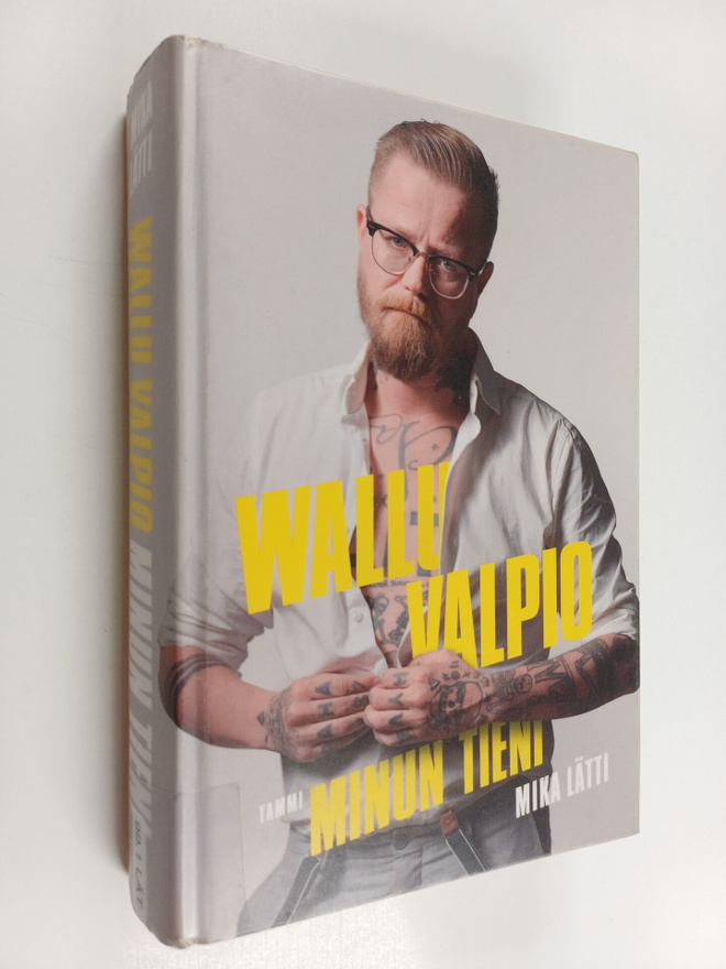Mika Lätti : Wallu Valpio : minun tieni