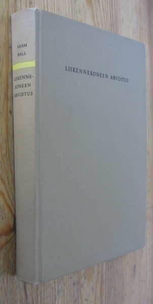 Adam Hall: Liikennekoneen arvoitus, WSOY-64. 2.p. 273 s. Sid