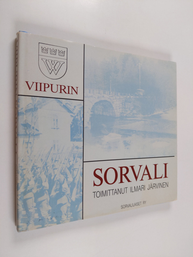 Ilmari (toim.) Järvinen : Viipurin Sorvali
