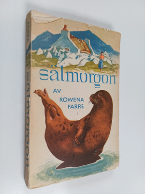 Rowena Farre : Sälmorgon