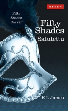 James E. L. - Fifty Shades - Satutettu