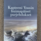 J.C. Voss: Kapteeni Vossin huimapäiset purjehdukset - pikkukuva 1