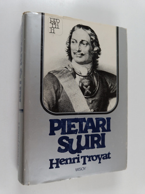 Henri Troyat : Pietari Suuri