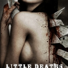 Little Deaths	(10 901)	UUSI	-FI-		DVD			2011 - pikkukuva 1