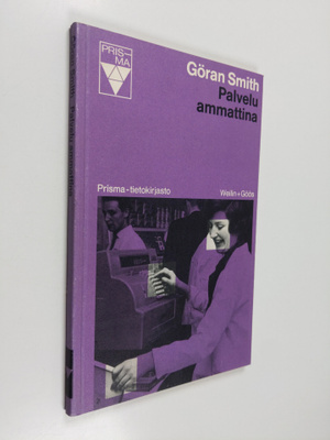 Göran Smith : Palvelu ammattina
