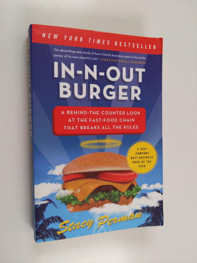 Stacy Perman : In-N-Out Burger - A Behind-the-Counter Loo...