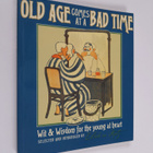 Eliakim Katz : Old Age Comes at A Bad Time : ' Wit And Wi... - pikkukuva 1