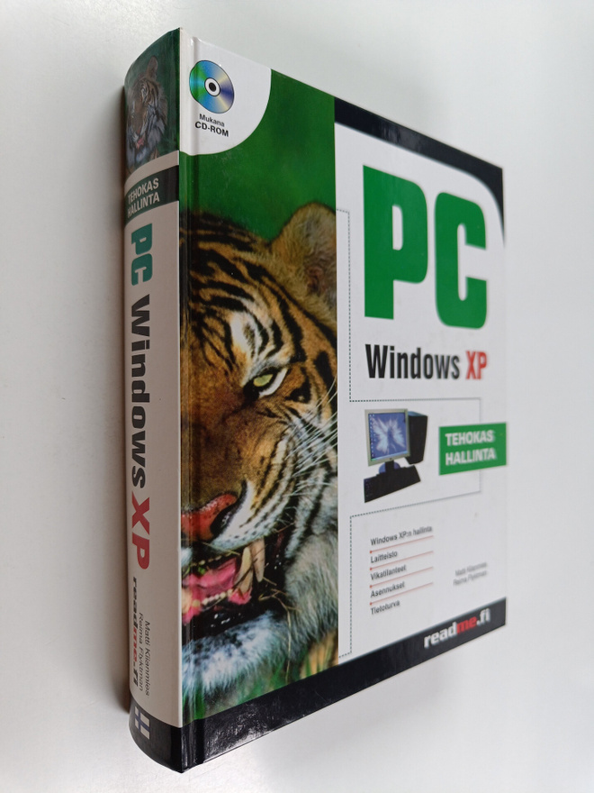 Matti Kiianmies : PC ja Windows XP : tehokas hallinta