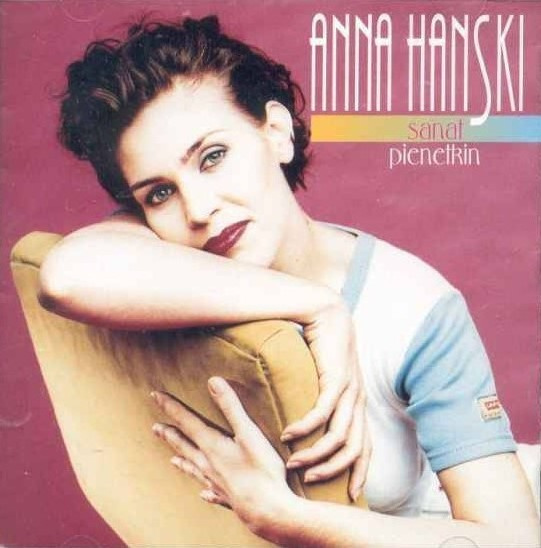 Anna Hanski - Sanat Pienetkin (CD) KUIN UUSI!!