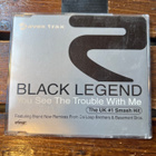 Black Legend - You See The Trouble With Me Cds - pikkukuva 1