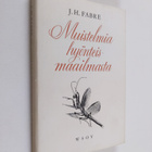 J. H. Fabre : Muistelmia hyönteismaailmasta - pikkukuva 1