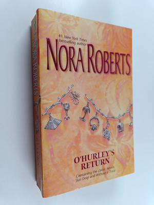 Nora Roberts : O'Hurley's Return