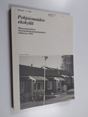 E. Juhani Tenhunen : Pohjoismaiden ekokylät : maaseutuhen...