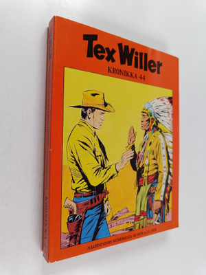Gianluigi Bonelli : Tex Willer Kronikka 44 : Nogalesista ...