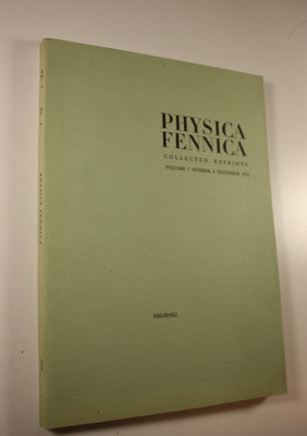 Physica fennica collected reprints volume 7 number 4 dece...
