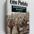 Eino Pietola : Kiestingin sissit : Sissipataljoona tuless... - pikkukuva 1