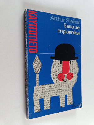 Arthur Steiner : Sano se englanniksi