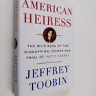 Jeffrey Toobin : American Heiress - The Wild Saga of the ... - pikkukuva 1