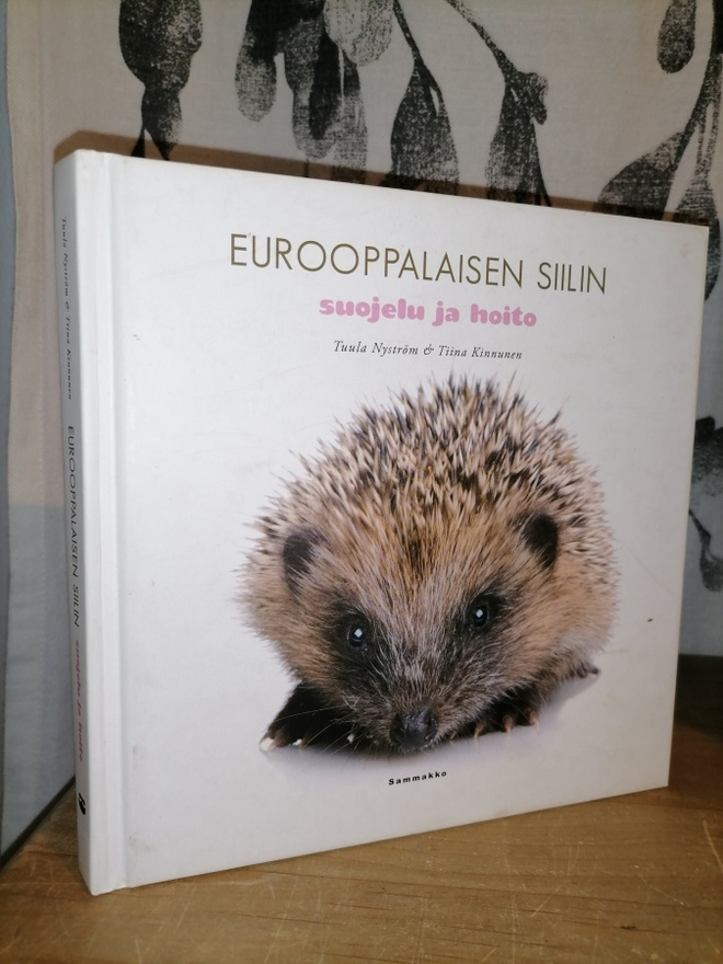 Eurooppalaisen siilin hoito ja suojelu - Signeerattu 1.p.