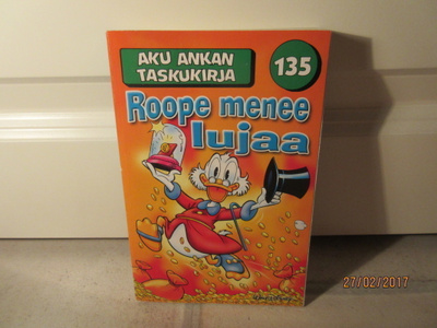 Aku Ankan taskukirja 135 - Roope menee lujaa (2.Painos)