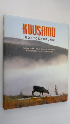 Paavo Hamunen : Kuusamo (signeerattu) : luontokaupunki = ...