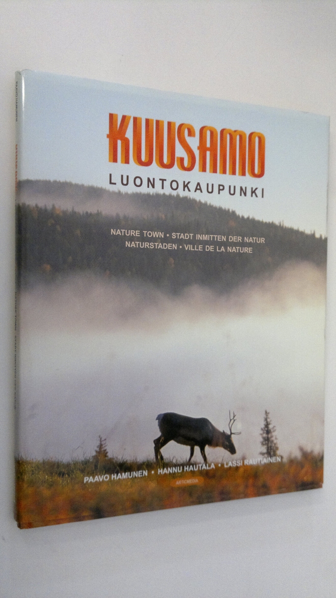 Paavo Hamunen : Kuusamo (signeerattu) : luontokaupunki = ...