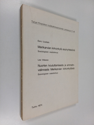Eero Uusitalo ym. : Merikarvian kirkonkylä asuinyhteisönä...