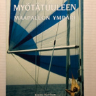 Myötätuuleen maapallon ympäri Kimmo Karvinen - pikkukuva 1