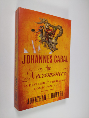 Jonathan L. Howard : Johannes Cabal the necromancer