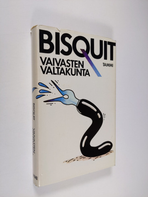 Bisquit : Vaivasten valtakunta
