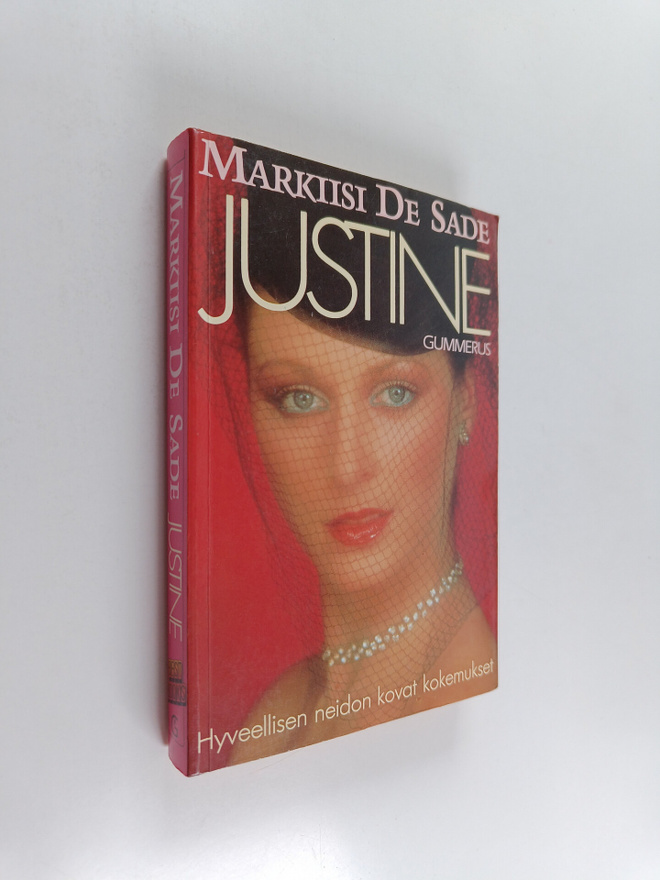 Donatien-Alphonse-Francois de Sade : Justine eli Hyveelli...