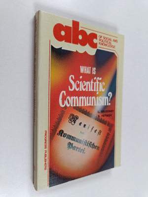 Leonid Seleznev ym. : What is Scientific Communism?