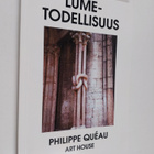 Philippe Queau : Lumetodellisuus - pikkukuva 1
