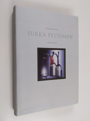 Pekka Ruokonen : Juhlajulkaisu Jukka Peltonen 60 vuotta :...