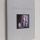 Pekka Ruokonen : Juhlajulkaisu Jukka Peltonen 60 vuotta :... - pikkukuva 1