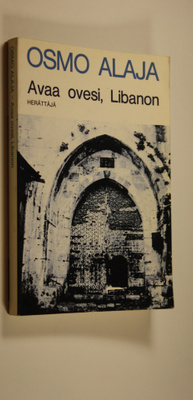 Osmo Alaja : Avaa ovesi, Libanon