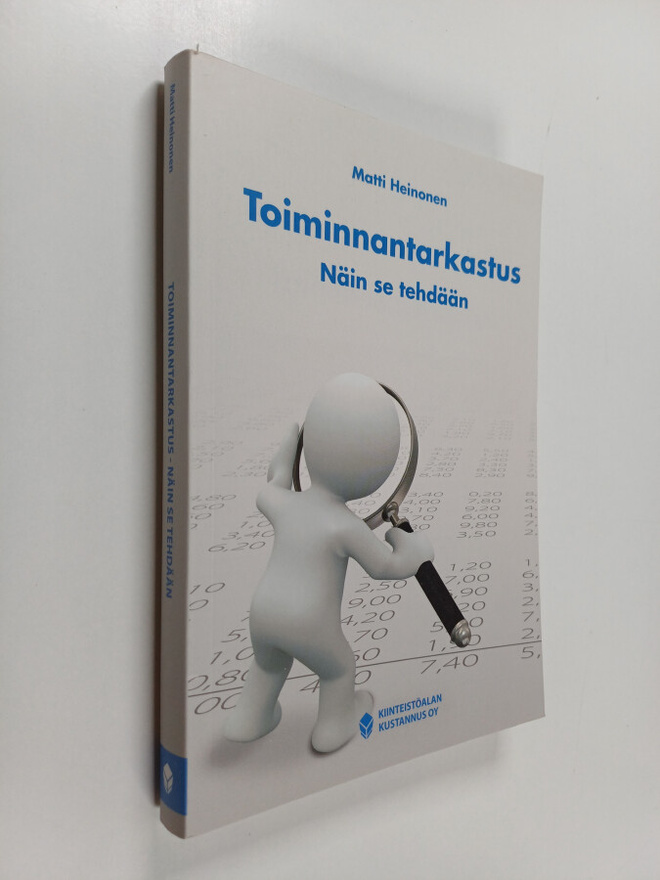 Matti Heinonen : Toiminnantarkastus : Näin se tehdään