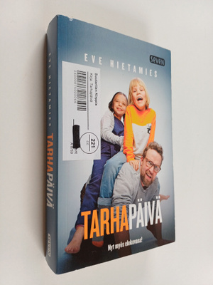 Eve Hietamies : Tarhapäivä