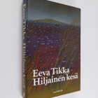 Eeva Tikka : Hiljainen kesä - pikkukuva 1
