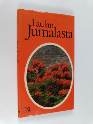 Laulan Jumalasta : teksti on Pyhästä Raamatusta