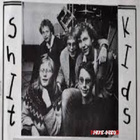 SHIT KIDS s/t 1978-1980 ...sweden kbd classic - pikkukuva 1
