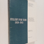 Finland's war years 1939-1945 : a list of books and artic... - pikkukuva 1