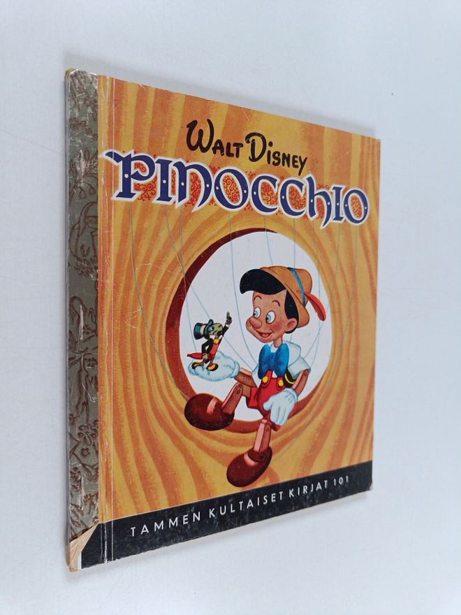 Walt Disney : Pinocchio : mukaelma C.Collodin tarinasta