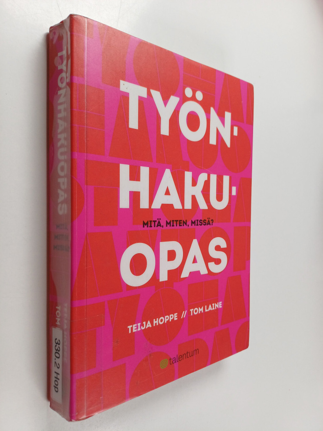 Teija Hoppe : Työnhakuopas : mitä, miten, missä?